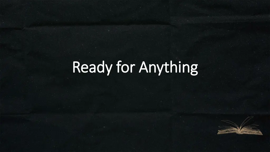 ready for anything ready for anything n.w