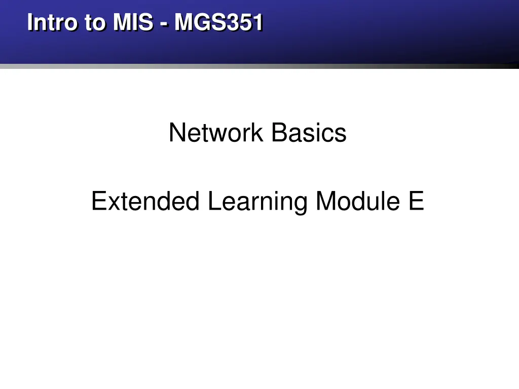 intro to mis mgs351 n.w