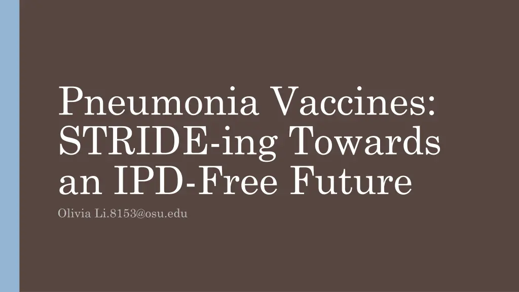 pneumonia vaccines stride ing towards an ipd free n.w