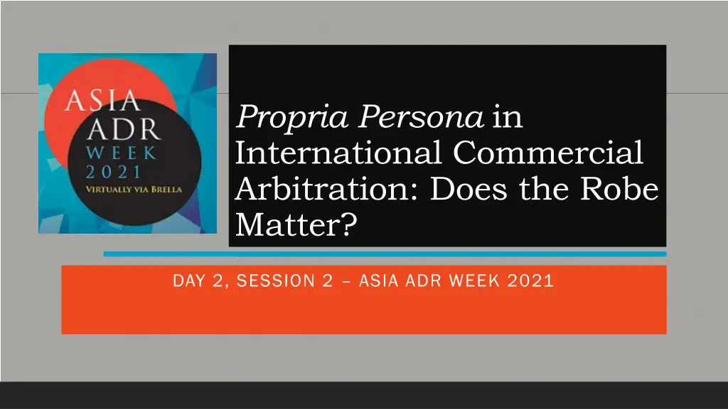propria persona in international commercial n.w