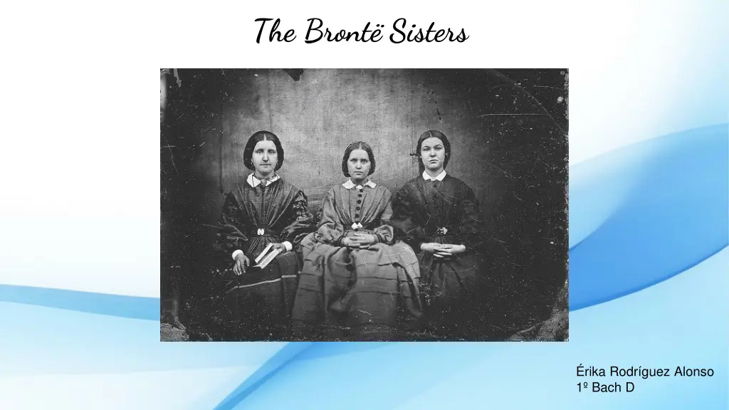 the bront sisters n.w