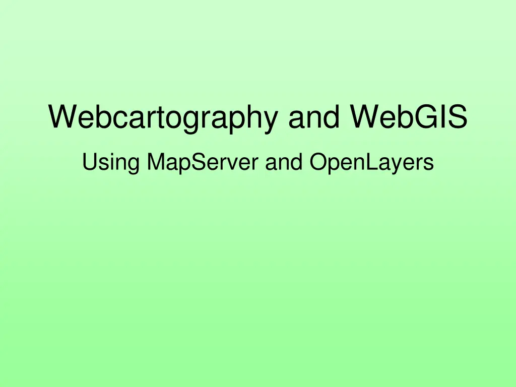 webcartography and webgis n.w