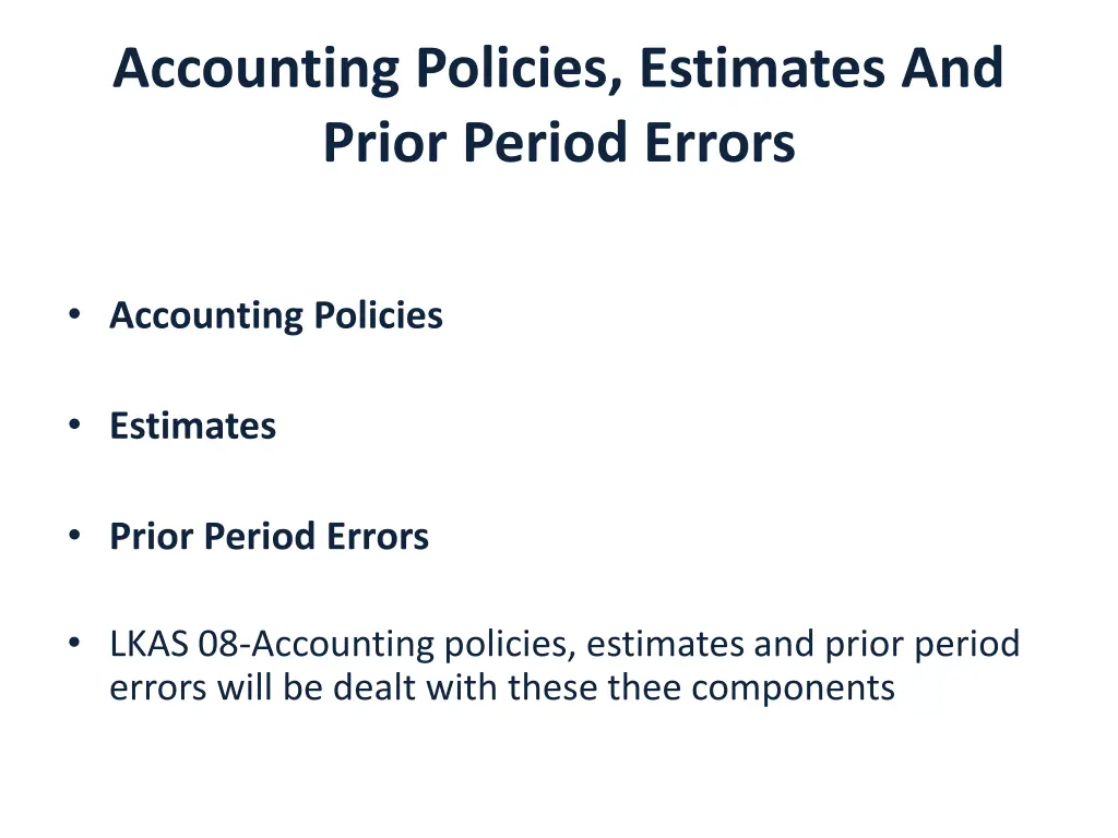 accounting policies estimates and prior period n.w