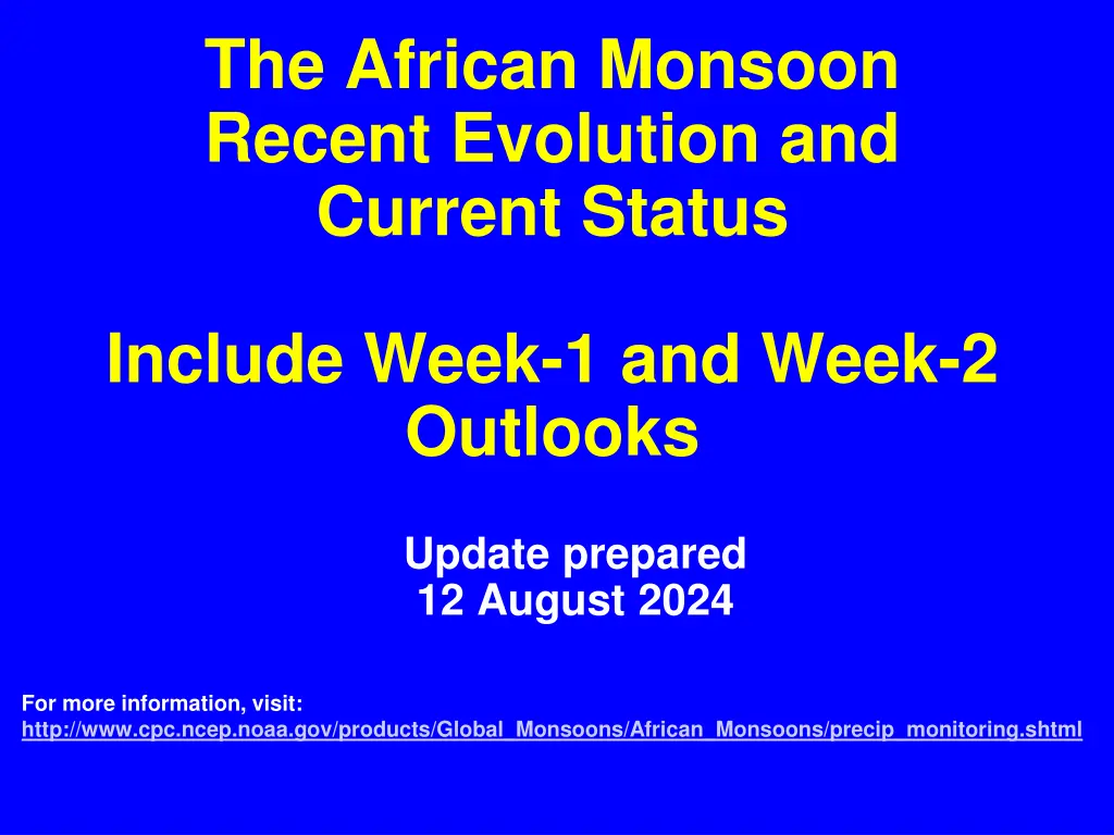 the african monsoon recent evolution and current n.w