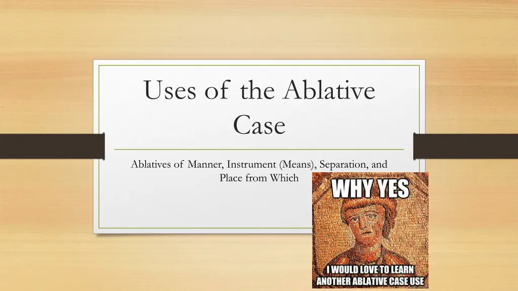 uses of the ablative case n.w