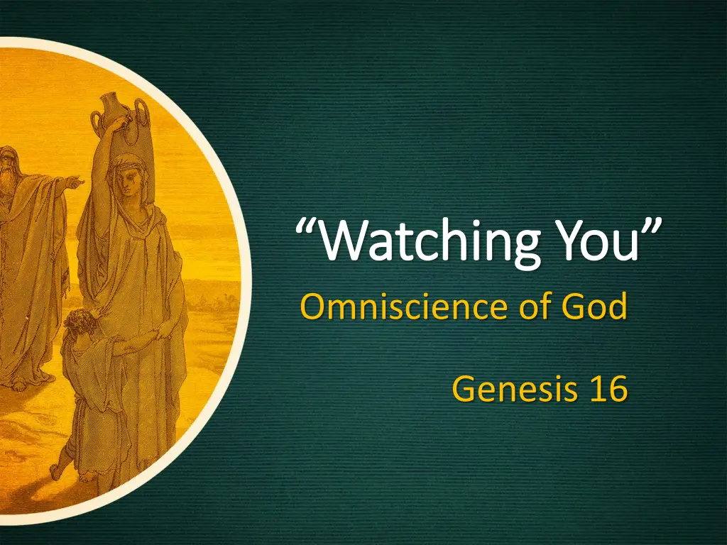 watching you watching you omniscience of god n.w