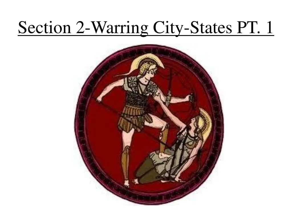 section 2 warring city states pt 1 n.w