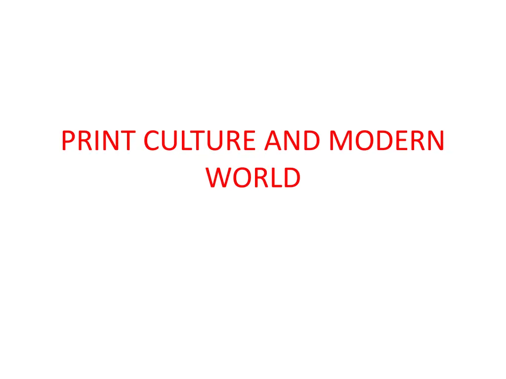 print culture and modern world n.w
