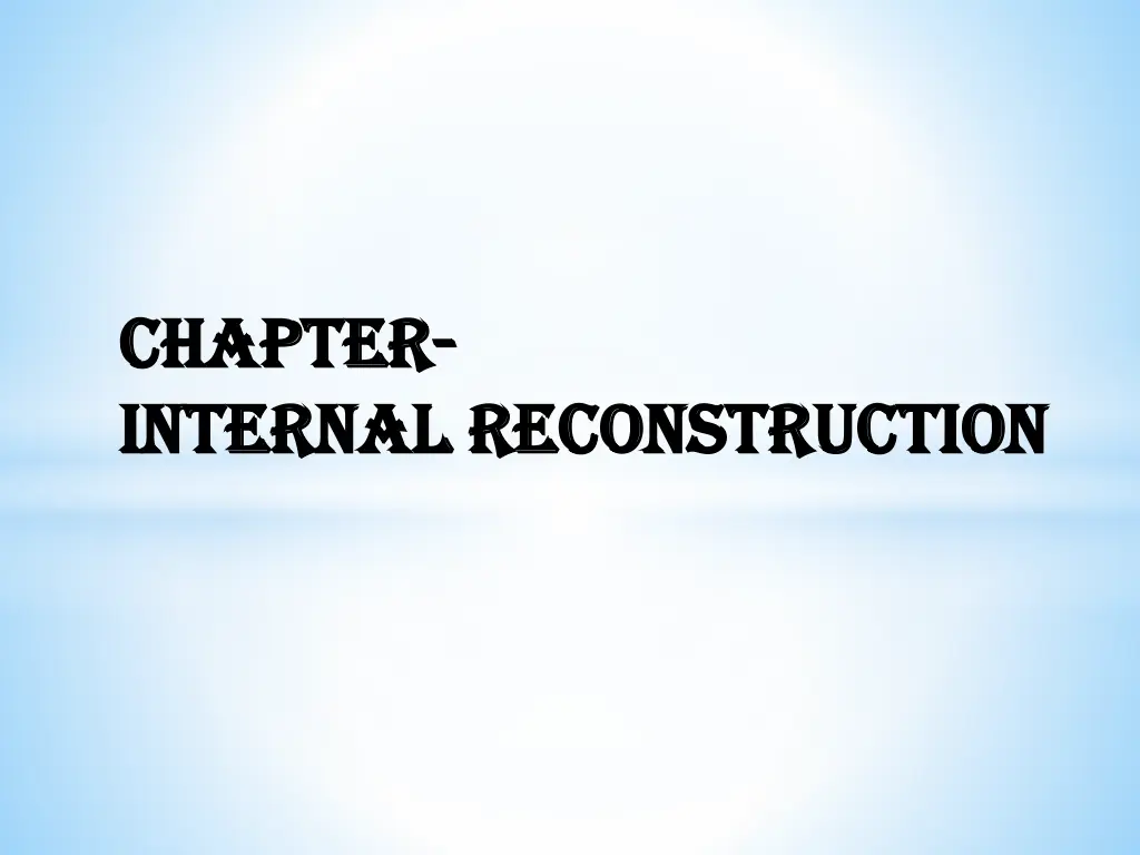 chapter chapter internal internal reconstruction n.w