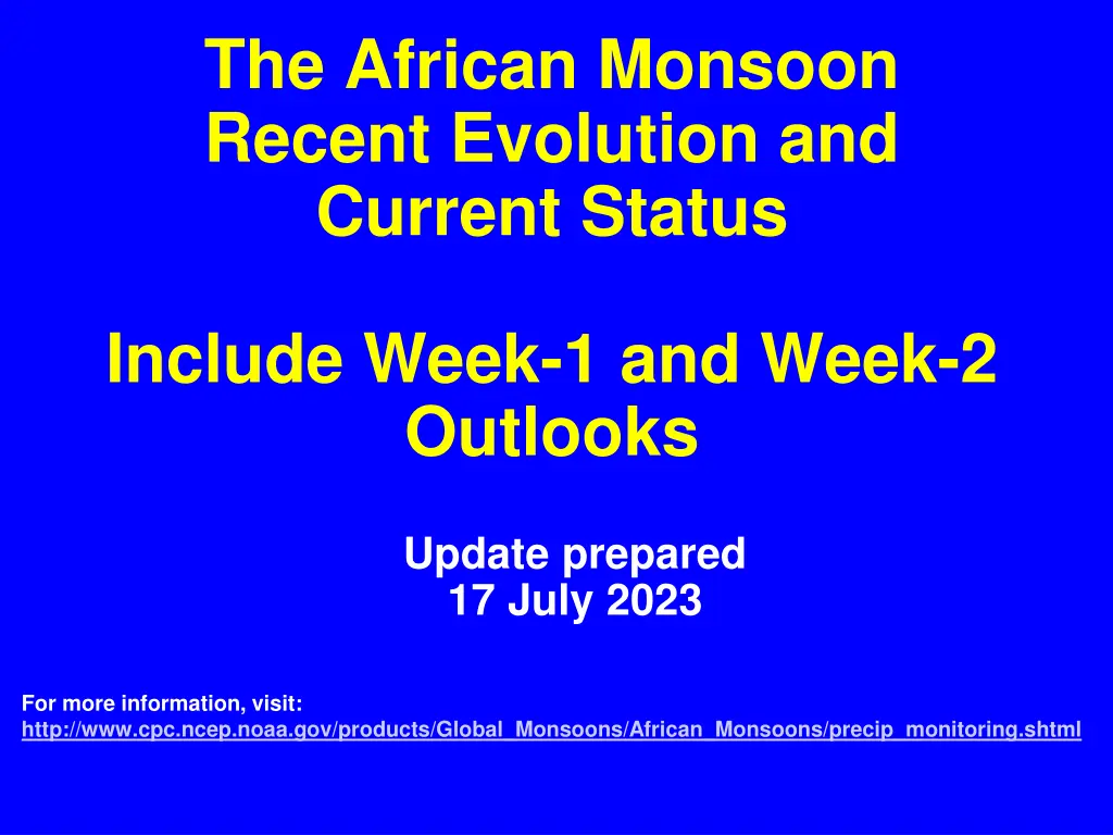 the african monsoon recent evolution and current n.w