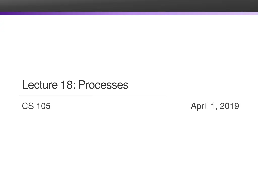 lecture 18 processes n.w