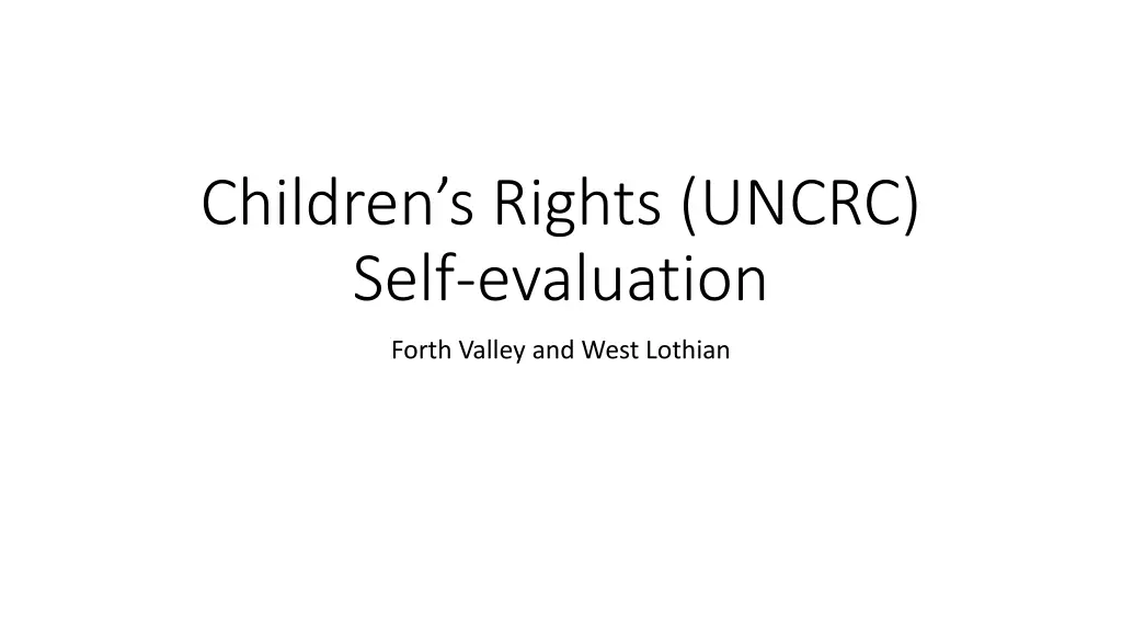 children s rights uncrc self evaluation n.w