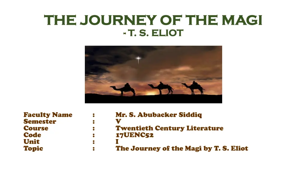 the journey of the magi the journey of the magi n.w