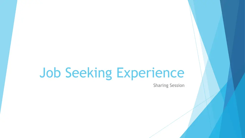 job seeking experience n.w