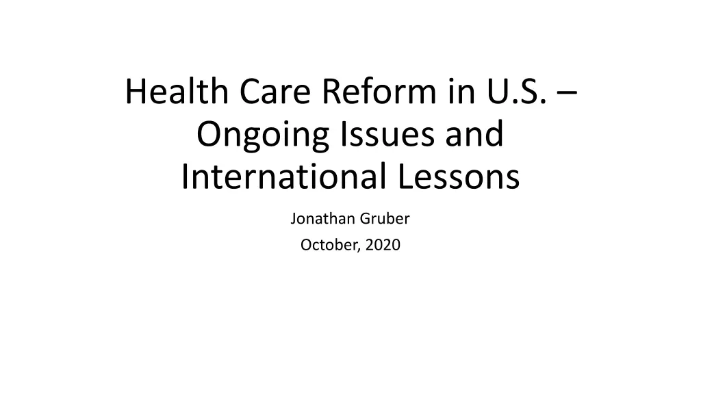 health care reform in u s ongoing issues n.w