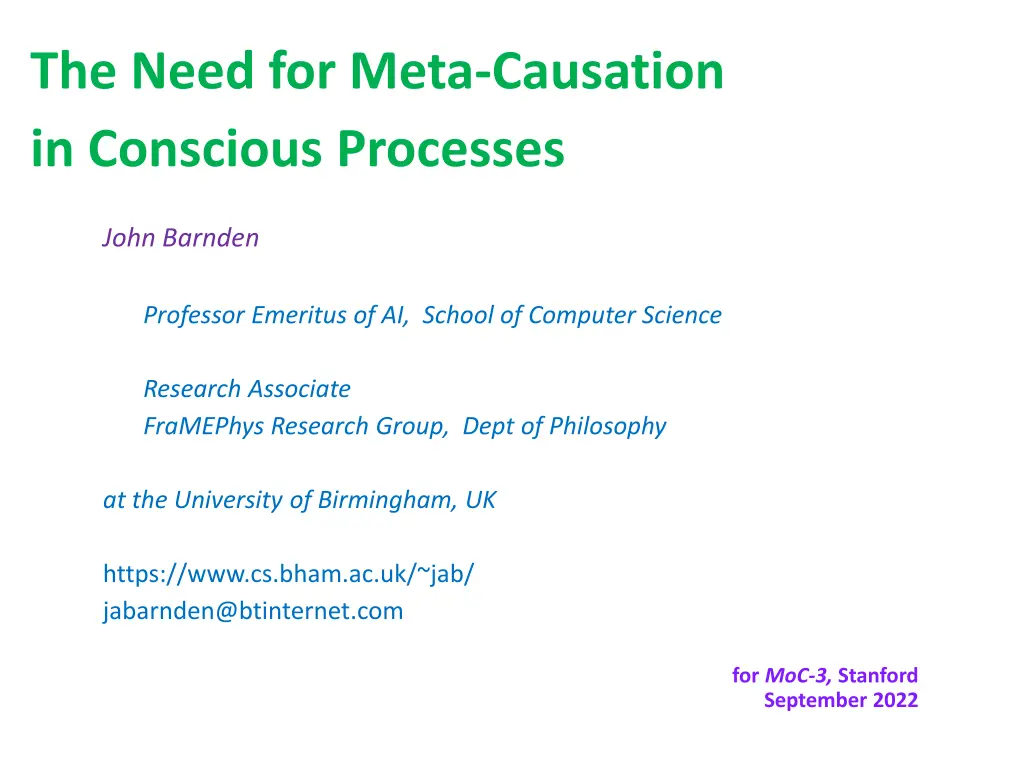 the need for meta causation in conscious processes n.w