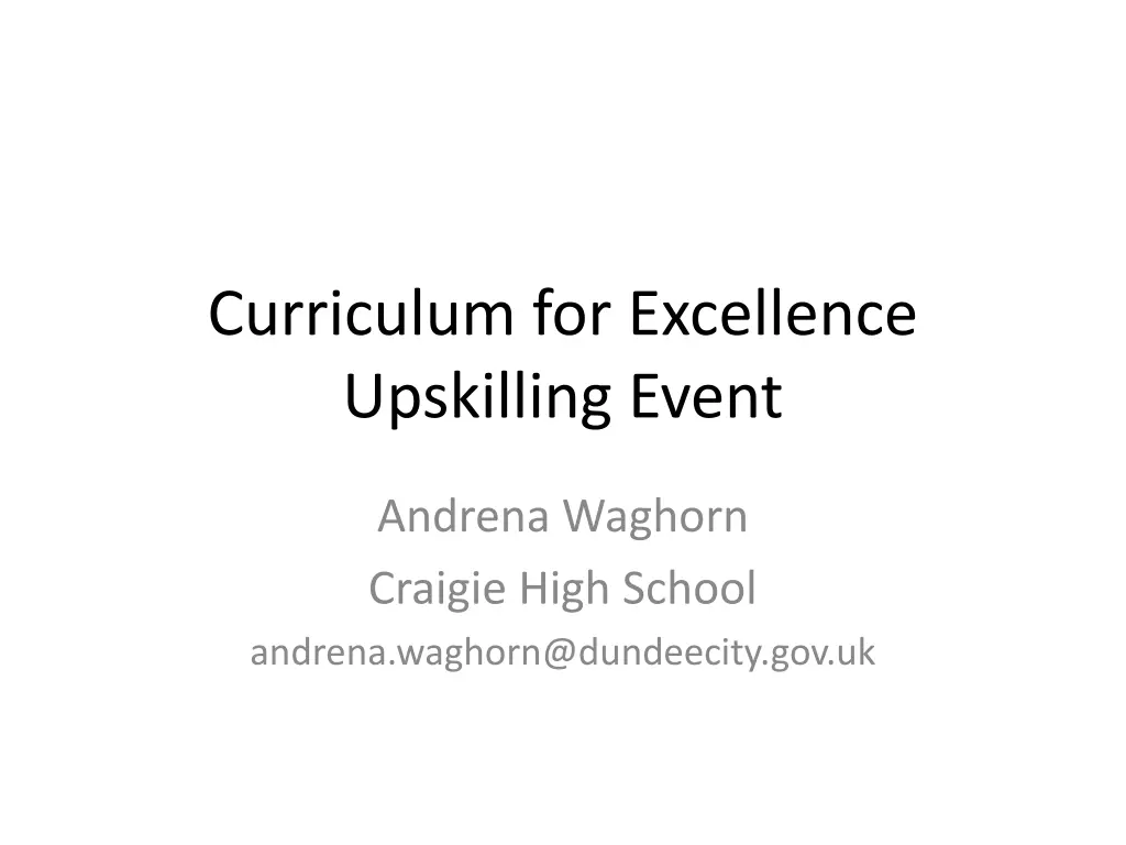 curriculum for excellence upskilling event n.w