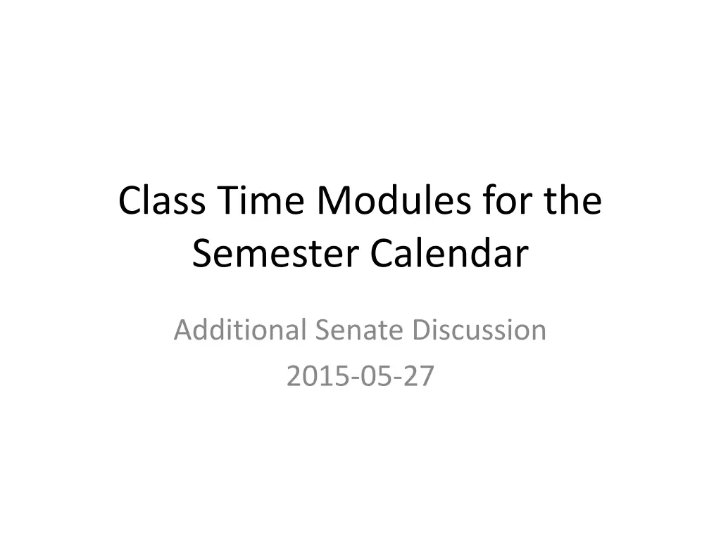 class time modules for the semester calendar n.w