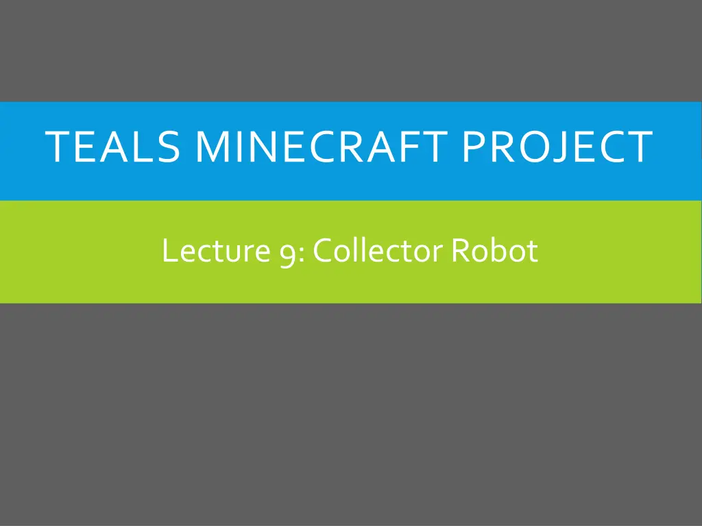 teals minecraft project n.w