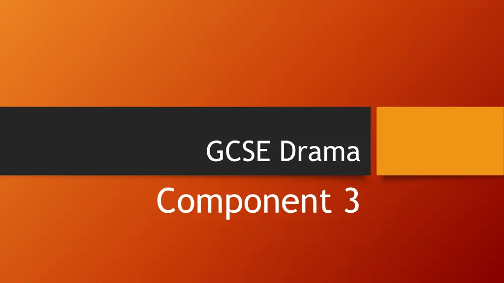 gcse drama component 3 n.w