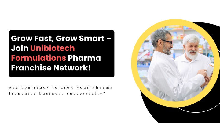 grow fast grow smart join unibiotech formulations n.w