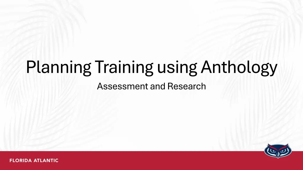 planning training using anthology assessment n.w