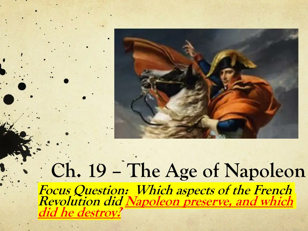 ch 19 the age of napoleon focus question which n.w