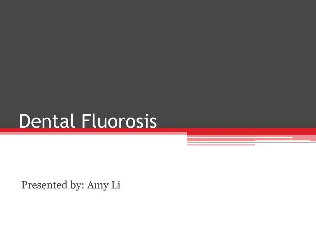 dental fluorosis n.w