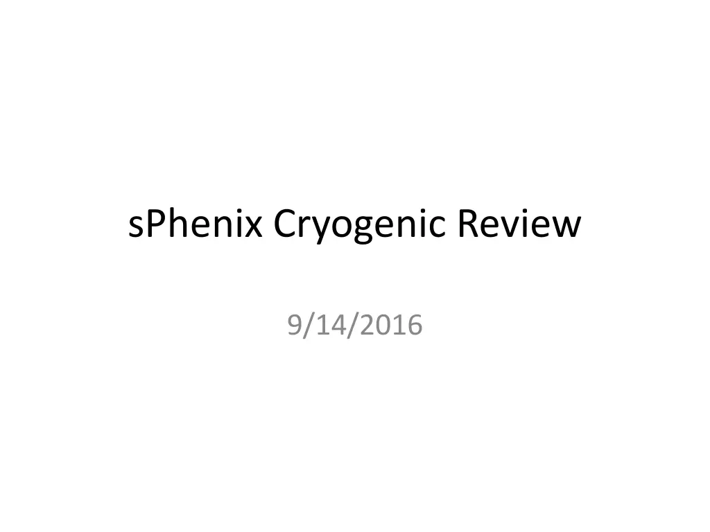 sphenix cryogenic review n.w