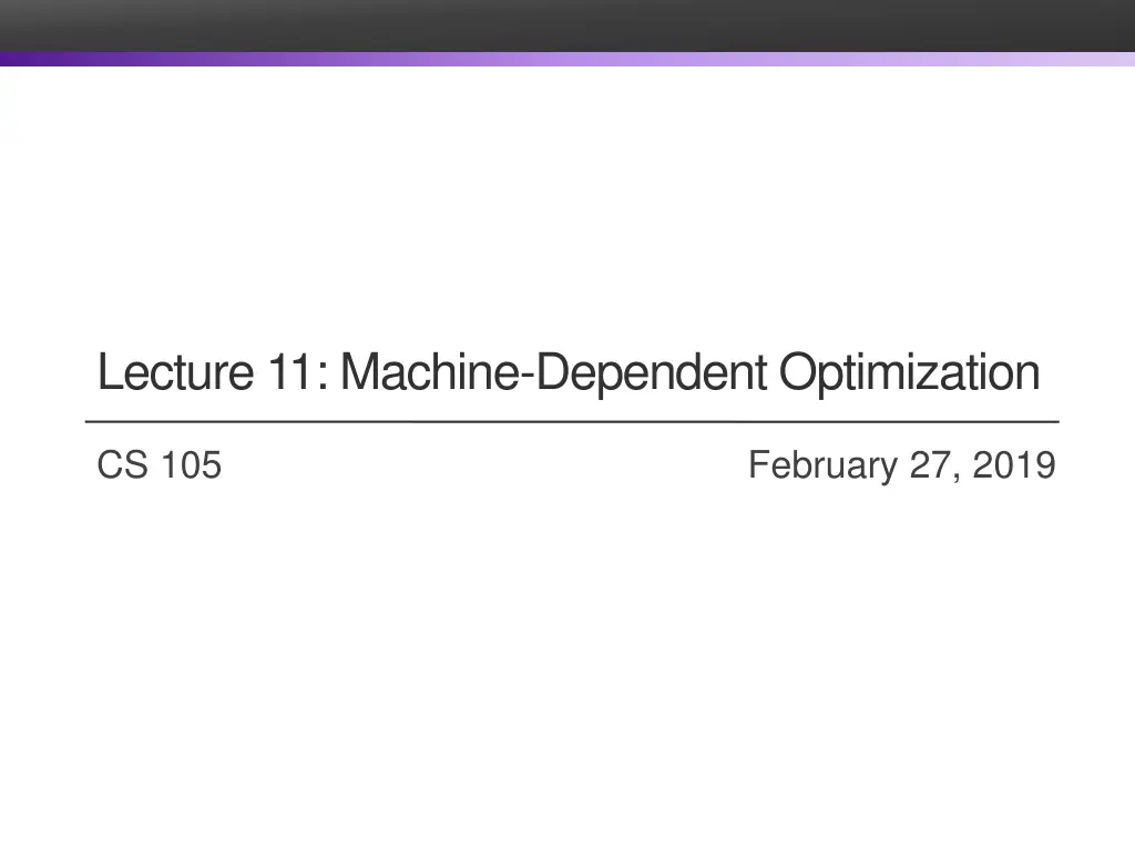 lecture 11 machine dependent optimization n.w