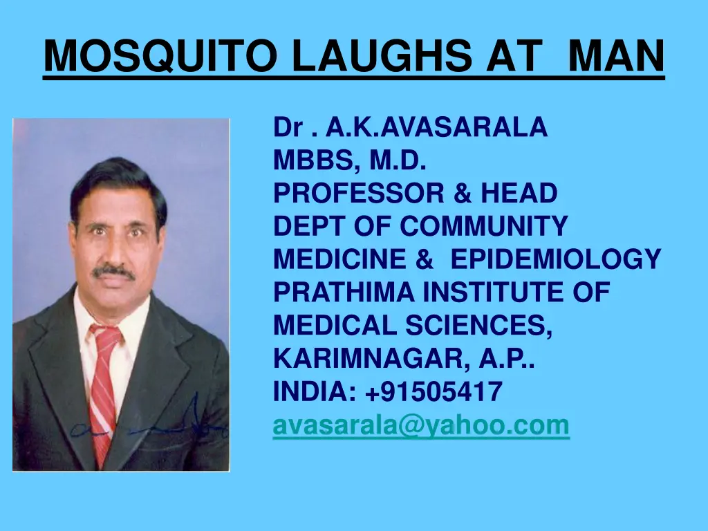 mosquito laughs at man n.w
