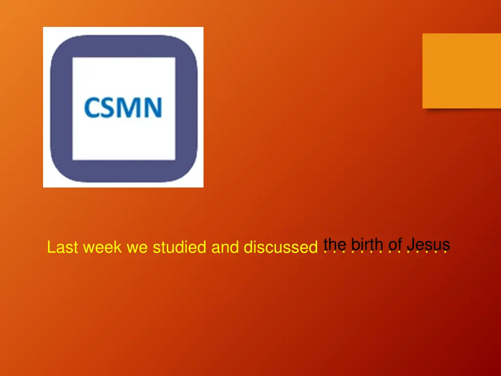 last week we studied and discussed n.w