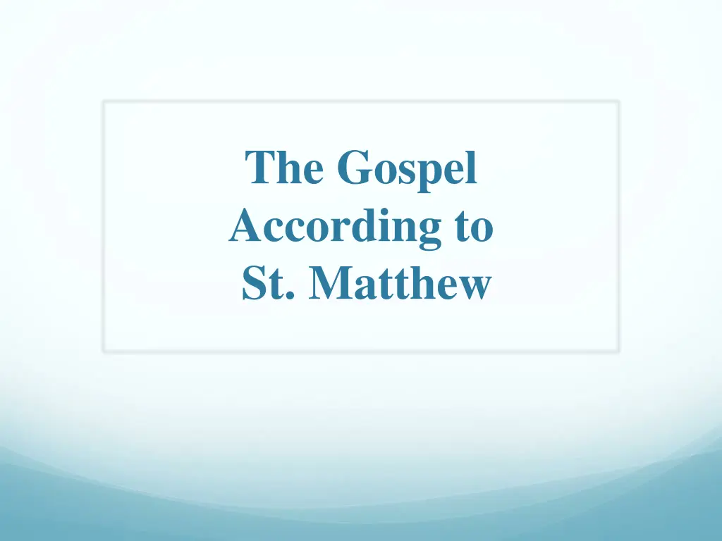 the gospel according to st matthew n.w