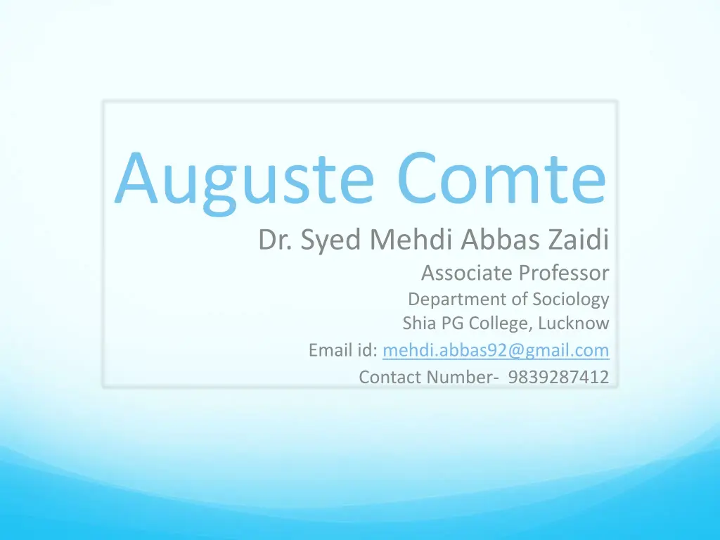 auguste comte dr syed mehdi abbas zaidi n.w