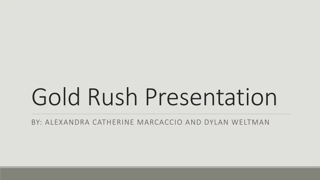 gold rush presentation n.w
