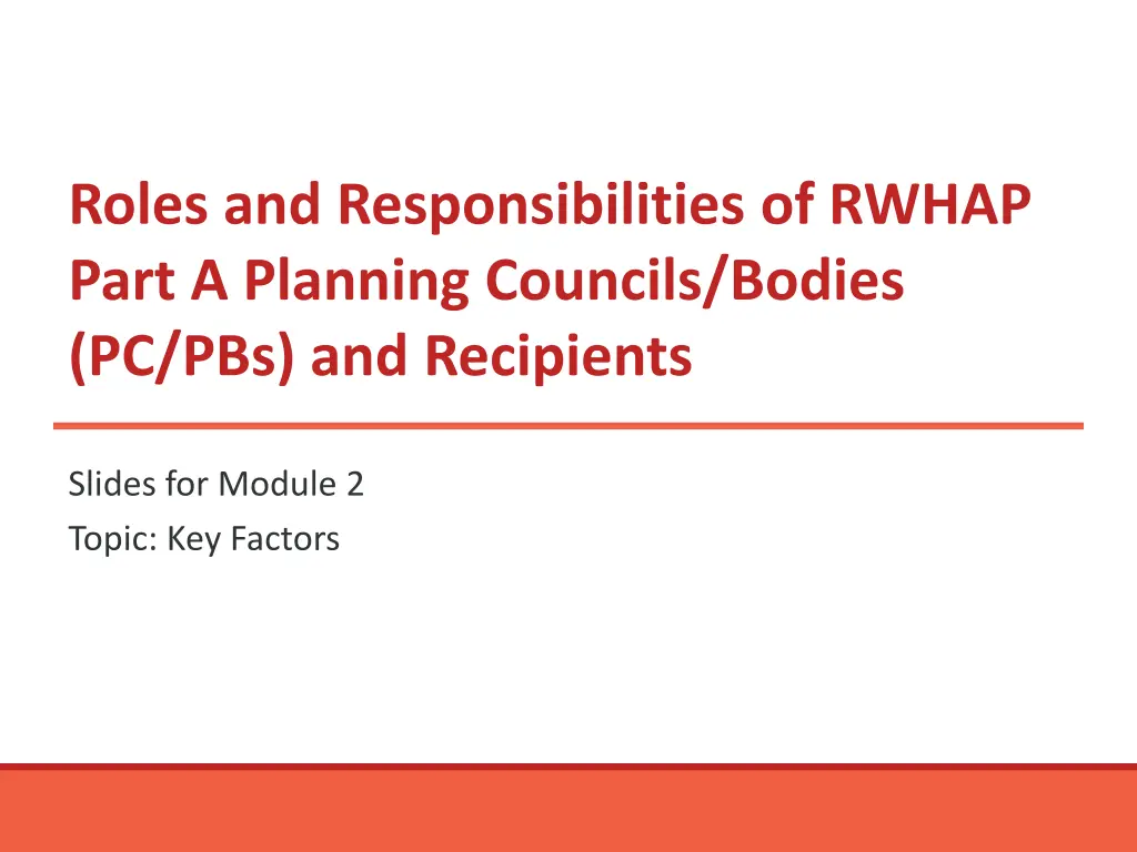 roles and responsibilities of rwhap part n.w