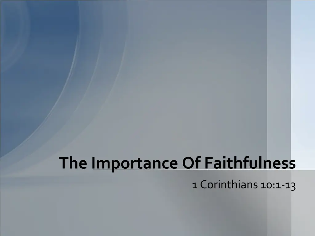 the importance of faithfulness n.w