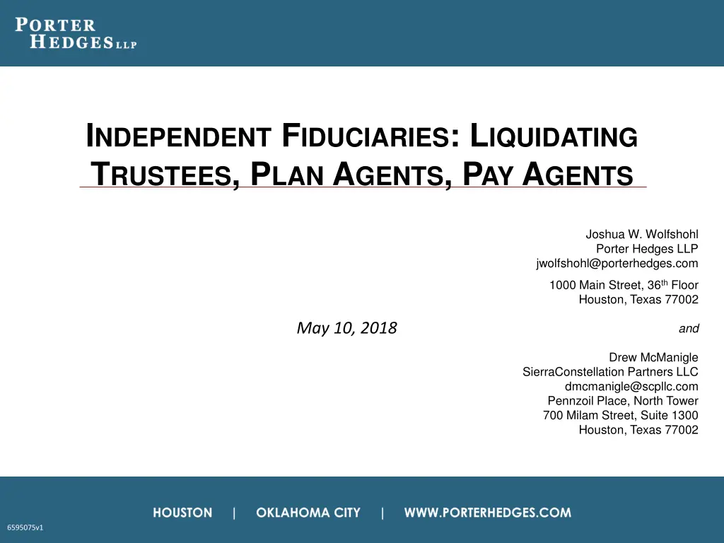 i ndependent f iduciaries l iquidating t rustees n.w