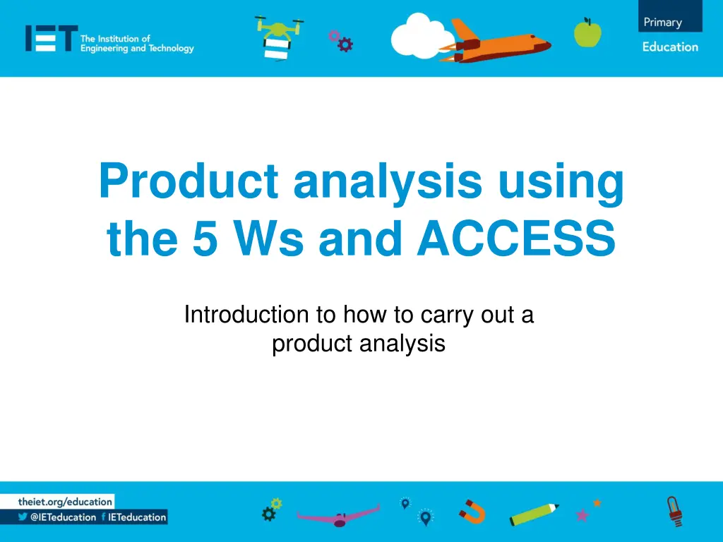 product analysis using the 5 ws and access n.w
