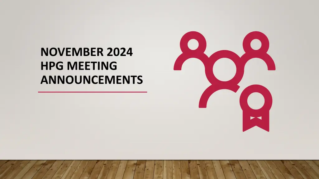 november 2024 hpg meeting announcements n.w