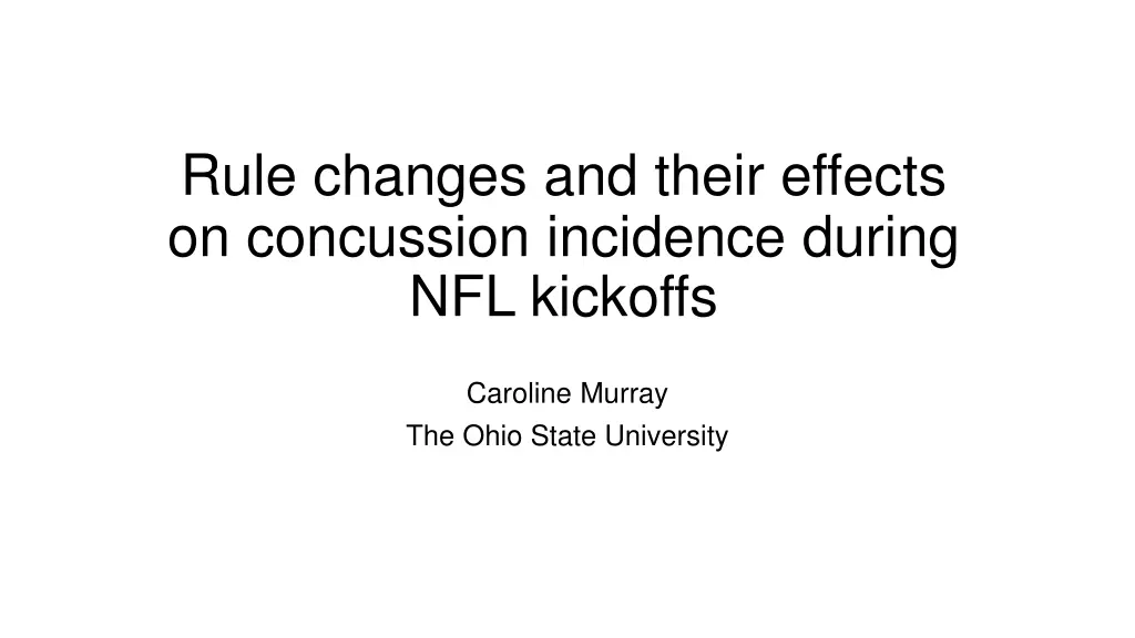rule changes and their effects on concussion n.w