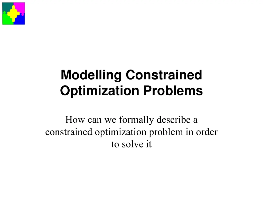 modelling constrained optimization problems n.w