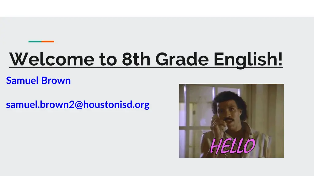welcome to 8th grade english samuel brown n.w