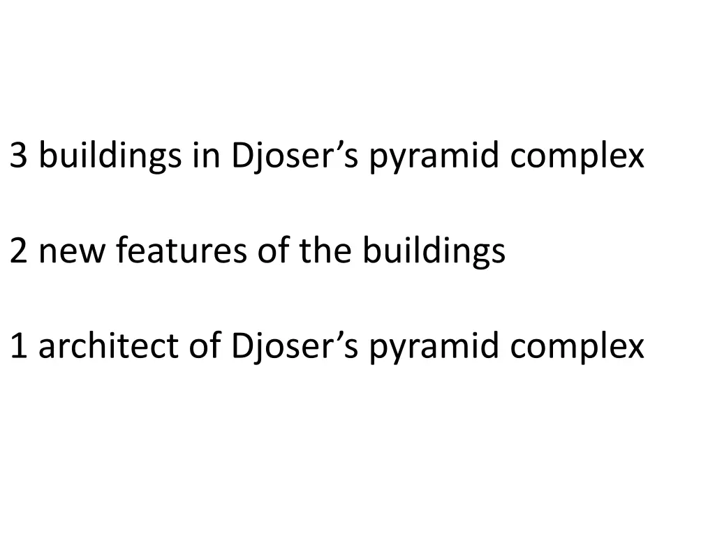 3 buildings in djoser s pyramid complex n.w