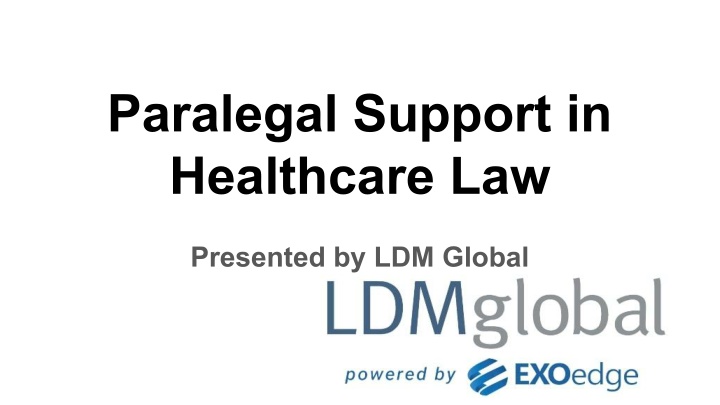 paralegal support in healthcare law n.w