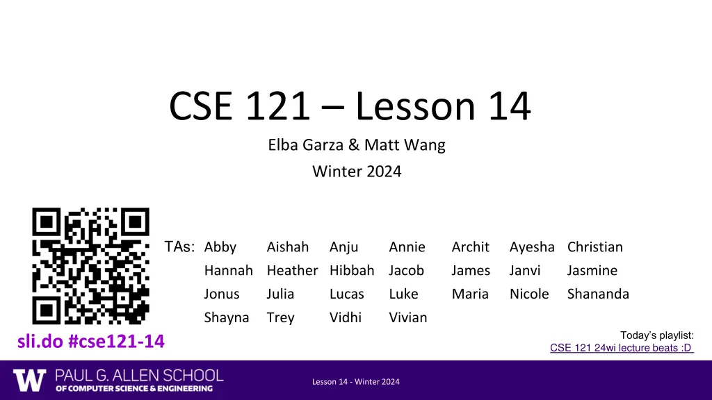 cse 121 lesson 14 elba garza matt wang winter 2024 n.w