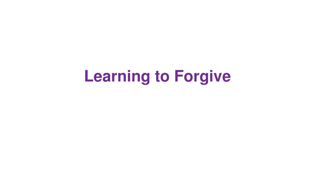 learning to forgive n.w