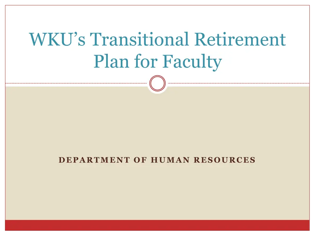 wku s transitional retirement plan for faculty n.w