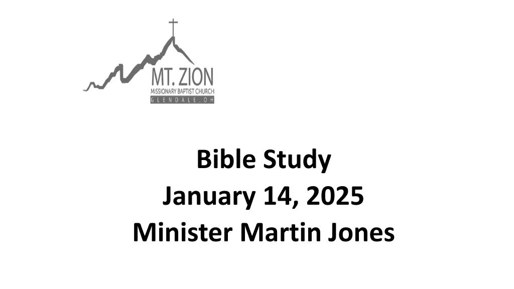 bible study january 14 2025 minister martin jones n.w