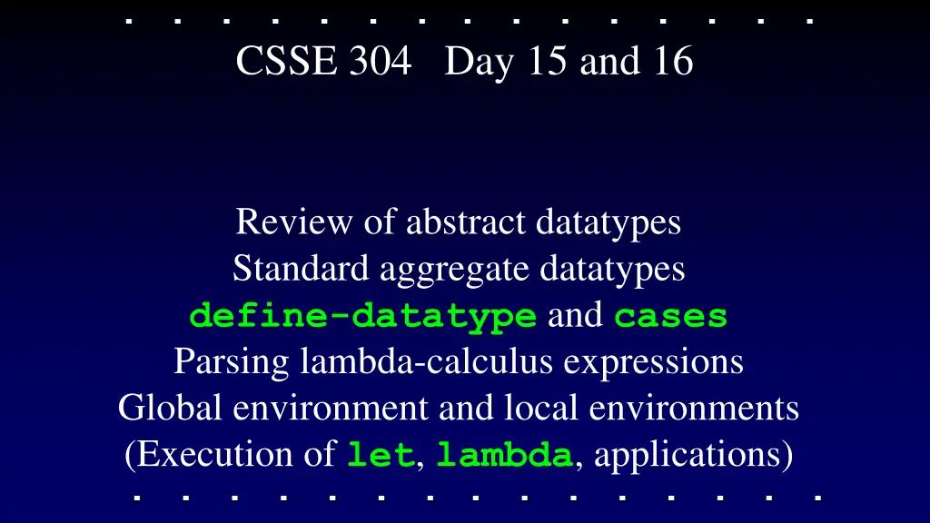 csse 304 day 15 and 16 n.w